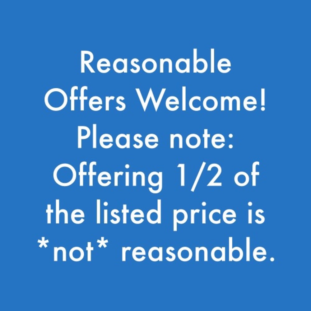 Reasonable offers welcome
